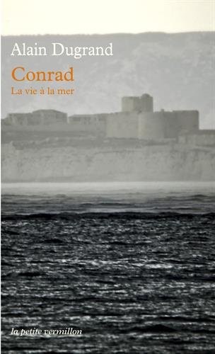 Conrad: La vie à la mer