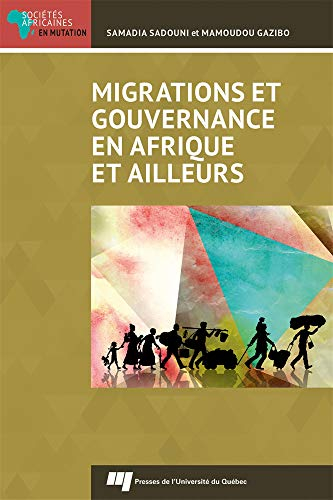 Migrations et Gouvernance en Afrique et Ailleurs