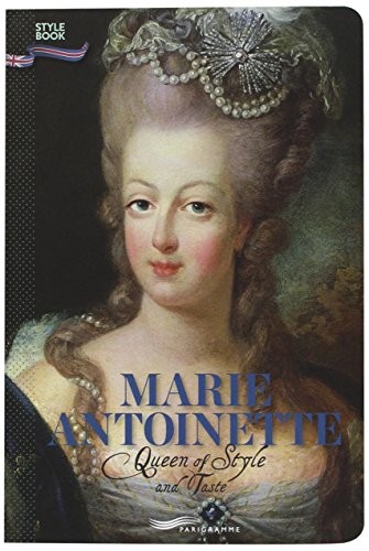 Marie-Antoinette - Queen of Style and Taste (version anglaise)