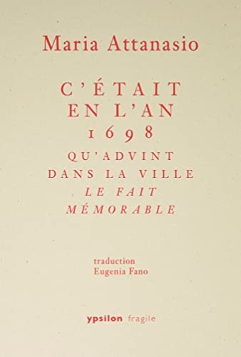 C etait en l an 1698 qu advint dans la ville le fait memorable