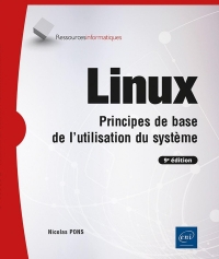 Linux: Principes de base de l'utilisation du système (9e édition)