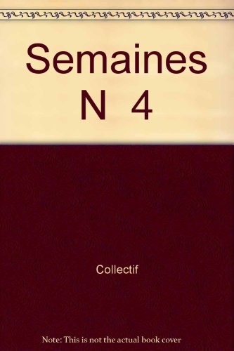 Semaines N  4