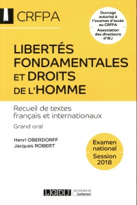 Libertés fondamentales et droits de l'homme : Textes français et internationaux