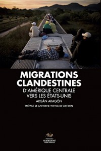 Migrations clandestines: D'Amérique centrale vers les États-Unis (Monde hispanophone)