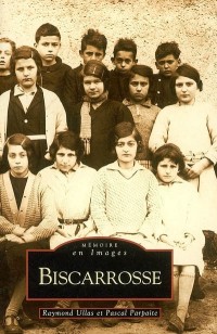 Biscarrosse - Tome I
