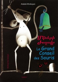 Le Grand Conseil des Souris et l'Ane Qui Avait Bu la Lune