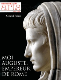 Connaissance des Arts, Hors-série N° 615 : Moi, Auguste, empereur de Rome