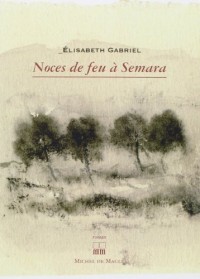 Noces de feu à Semara