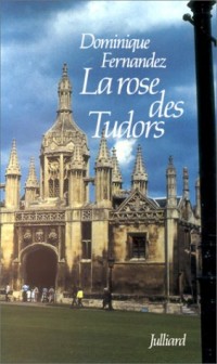 La Rose des Tudors