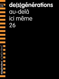 De(S)Generations N 26 ; au-delà Ici Meme