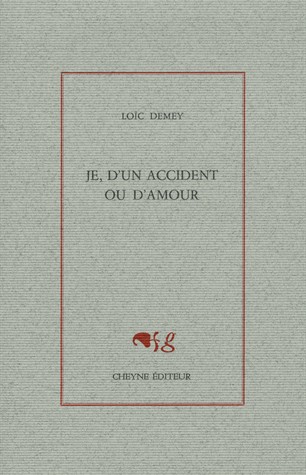 Je, d'un accident ou d'amour