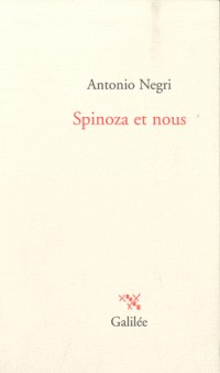 Spinoza et nous