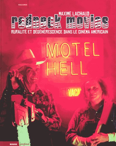 Redneck movies : Ruralité et dégénérescence dans le cinéma américain