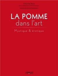 La pomme dans l'art: Erotique et mystique.