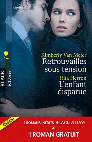 Retrouvailles sous tension - L'enfant disparue - Dangereux secrets: (promotion)