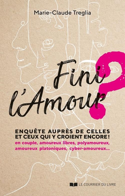 Amours d'aujourd'hui - Enquête au coeur de la diversité amoureuse (couples hétéros, couples homos, a