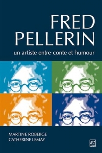 Fred pellerin. un artiste entre conte et humour
