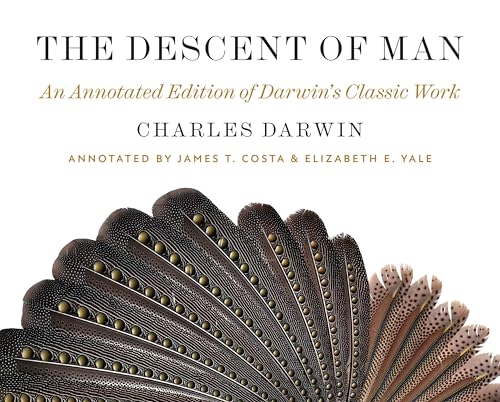 The Descent of Man: An Annotated Edition of Darwin's Classic Work [9780691194042]