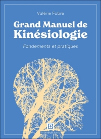 Manuel de kinésiologie: Énergie, méridiens et structure (EMS)