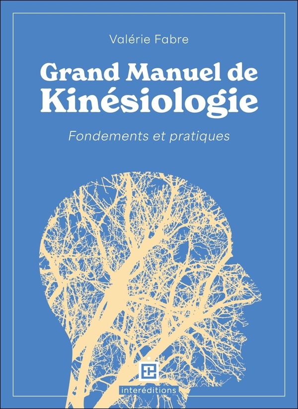 Manuel de kinésiologie: Énergie, méridiens et structure (EMS)