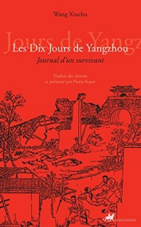 Les Dix Jours de Yangzhou: Journal d’un survivant (Famagouste)
