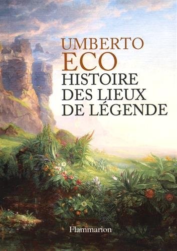 Histoire des lieux de légende
