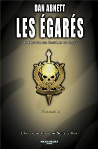 Fantômes de Gaunt - Omnibus tome 5 : Les Egarés (T10 à T11)