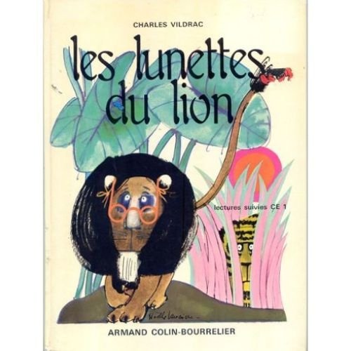 Les lunettes du lion [suivi de] la famille moineau