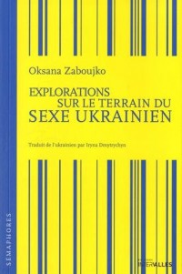 Explorations sur le terrain du sexe ukrainien