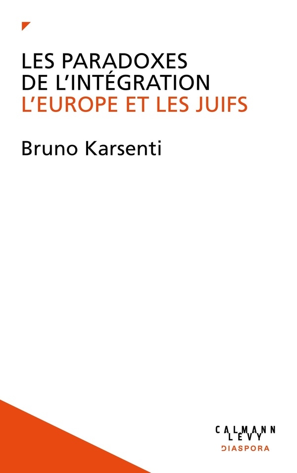 La vue de l'Ouest: Les juifs et l'Europe d'hier à aujourd'hui