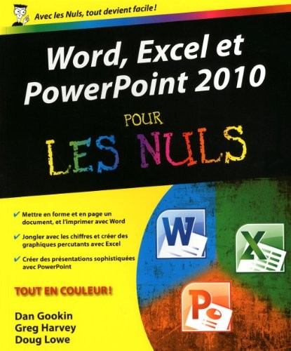 Word, Excel, PowerPoint 2010 Pour les nuls