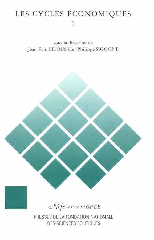 Les cycles économiques : Tome 1