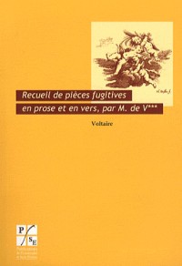 Recueil de pièces fugitives en prose et en vers, par M. de V***