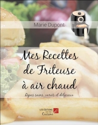 Mes Recettes de Friteuse à air chaud