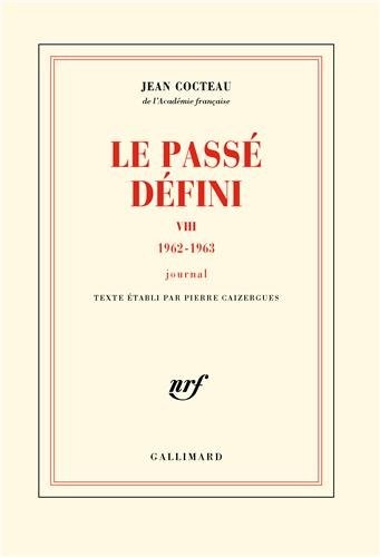 Le Passé défini (Tome 8-(1962-1963)): Journal