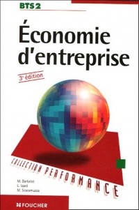 PERFORMANCE ECONOMIE ENTREPRISE BTS 2 (Ancienne Edition)