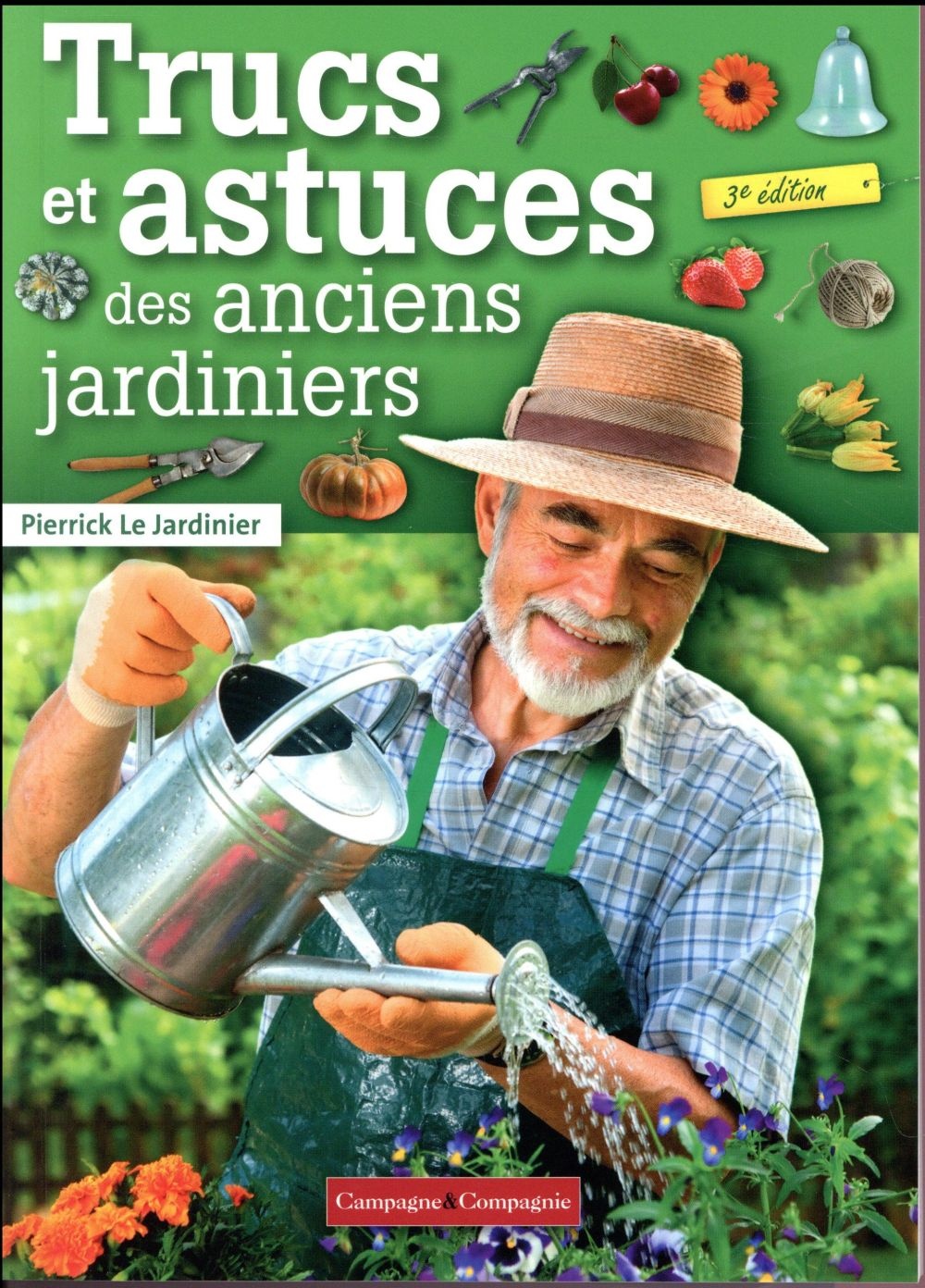 Trucs et astuces des anciens jardiniers
