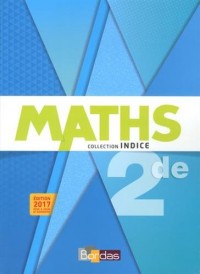 Indice Maths 2de 2017