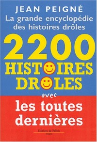 La Grande Encyclopédie : 2200 histoires drôles