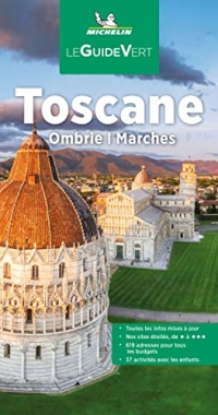 Guide Vert Toscane: Ombrie, Marches