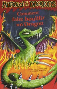 Harold et les dragons, Tome 5 : comment faire bouillir un dragon