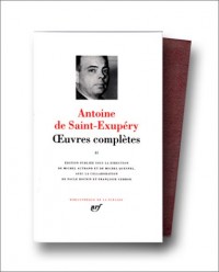 Saint-Exupéry : Oeuvres complètes, tome 2