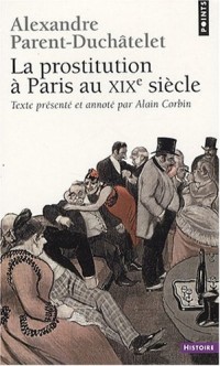 La Prostitution à Paris au XIXe siècle