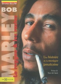 Bob Marley, le reggae, les rastas NE