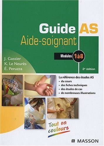 Guide AS Aide-soignant : Modules 1 à 8