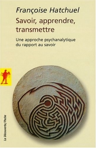 Savoir, apprendre, transmettre