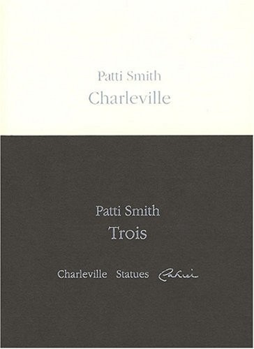 Trois : Charleville; Statues ; Cahier
