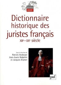 Dictionnaire historique des juristes français (XIIe-XXe siècle)