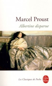 A la recherche du temps perdu, tome 6 : Albertine disparue