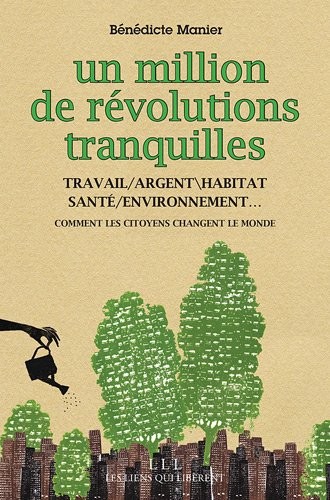 Un million de révolutions tranquilles